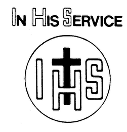 IN HIS SERVICE IHS trademark
