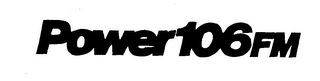 POWER 106 FM trademark