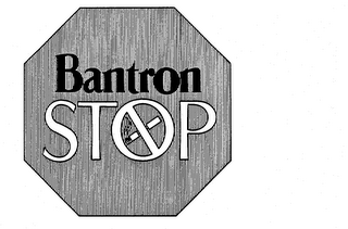 BANTRON STOP trademark