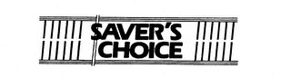 SAVER'S CHOICE