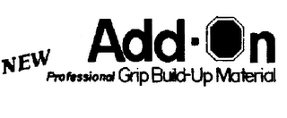 NEW ADD-ON PROFESSIONAL GRIP BUILD-UP MATERIAL