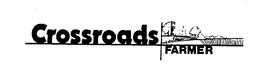 CROSSROADS FARMER trademark