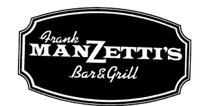FRANK MANZETTI'S BAR &amp; GRILL trademark