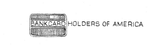 BANKCARD HOLDERS OF AMERICA trademark