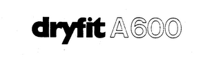 DRYFIT A600