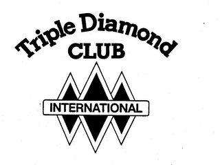 TRIPLE DIAMOND CLUB INTERNATIONAL trademark