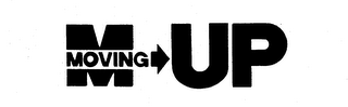 M MOVING UP trademark