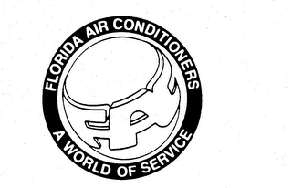 FAC FLORIDA AIR CONDITIONERS A WORLD OFSERVICE trademark