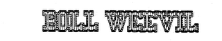 BOLL WEEVIL trademark
