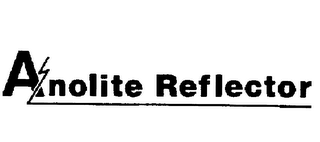 ANOLITE REFLECTOR trademark