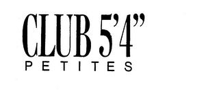 CLUB 5'4" PETITES trademark