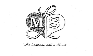 MSL THE COMPANY WITH A HEART