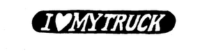 I LOVE MY TRUCK trademark