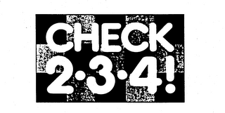 CHECK 2-3-4! trademark