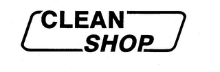 CLEAN SHOP trademark