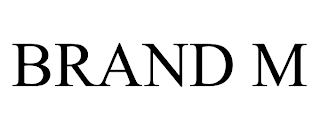 BRAND M trademark