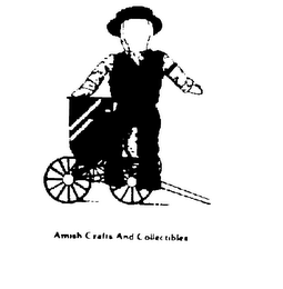 AMISH CRAFTS AND COLLECTIBLES