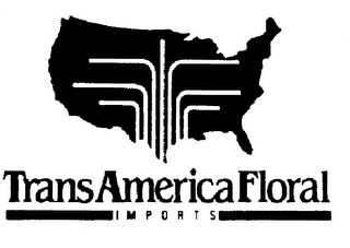 TRANSAMERICA FLORAL IMPORTS