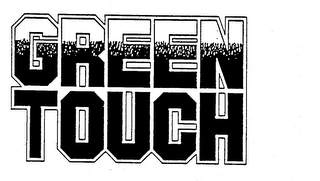 GREEN TOUCH trademark