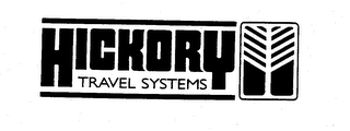 HICKORY TRAVEL SYSTEMS