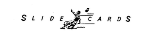 SLIDE CARDS trademark