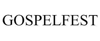 GOSPELFEST trademark