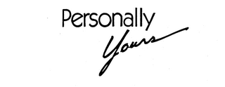 PERSONALLY YOURS trademark