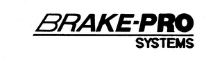 BRAKE-PRO SYSTEMS trademark