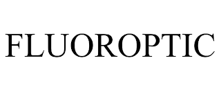 FLUOROPTIC trademark
