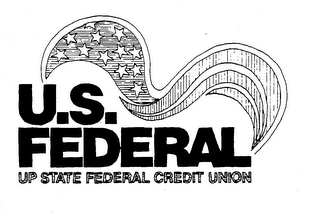 U.S. FEDERAL UP STATE FEDERAL CREDIT UNION