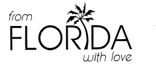 FROM FLORIDA WITH LOVE trademark