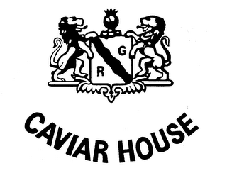 CAVIAR HOUSE RG