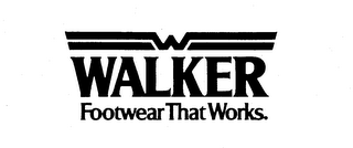 WALKER FOOTWEAR THAT WORKS. W