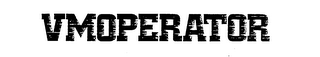 VMOPERATOR trademark