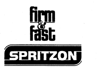 FIRM &amp; FAST SPRITZON trademark