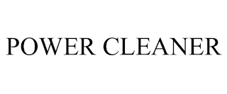 POWER CLEANER trademark