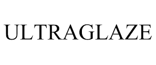 ULTRAGLAZE trademark