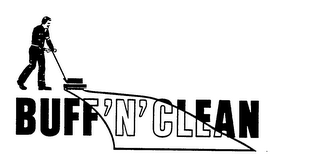 BUFF'N'CLEAN trademark