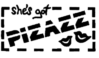 SHE'S GOT PIZAZZ trademark