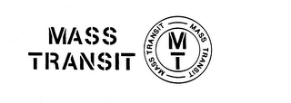 MASS TRANSIT MT trademark