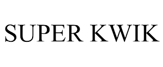SUPER KWIK trademark