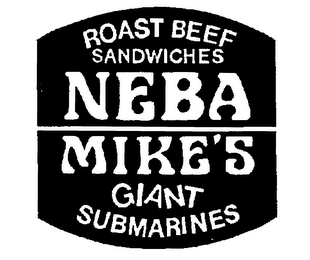ROAST BEEF SANDWICHES NEBA MIKE'S GIANT SUBMARINES trademark