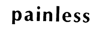PAINLESS trademark