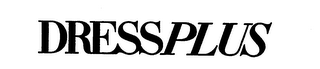 DRESSPLUS
