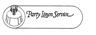 PARTY LINEN SERVICE