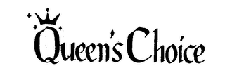 QUEEN'S CHOICE trademark