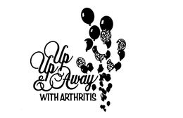 UP UP & AWAY WITH ARTHRITIS trademark
