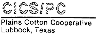 CICS/PC PLAINS COTTON COOPERATIVE LUBBOCK, TEXAS