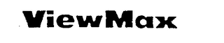 VIEWMAX trademark