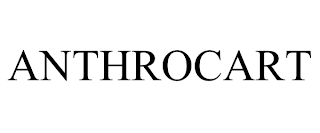 ANTHROCART trademark